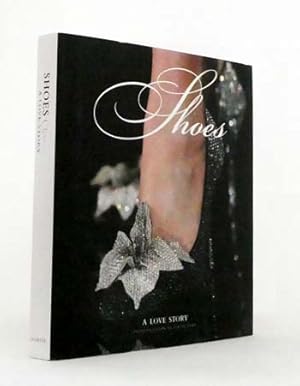 Image du vendeur pour Shoes : A Love Story mis en vente par Adelaide Booksellers