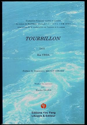 Tourbillon 1910. Traduit du japonais par Hiroko Ogawa. Préface Dominique Millet-Gérard