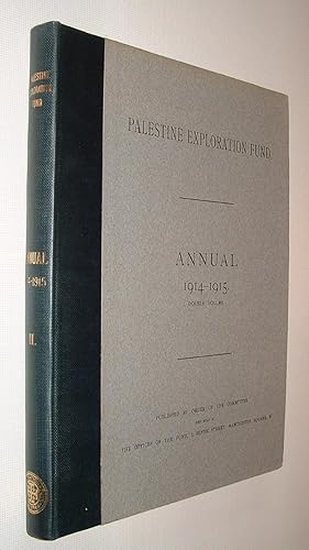 Imagen del vendedor de Palestine Exploration Fund Annual 1914-1915 Double Volume The Wilderness of Zin (Archaeological Report) with a Chapter on the Greek Inscriptions by M. N. Tod a la venta por Pauline Harries Books