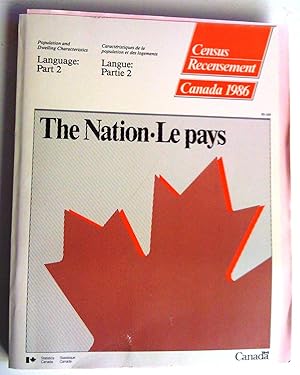 Language, Part I and Part II. The Nation. Census 1986 Recensement. Langue, partie I et partie II....