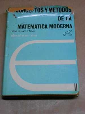 Imagen del vendedor de CONCEPTOS Y METODOS DE LA MATEMATICA MODERNA. a la venta por Librera J. Cintas