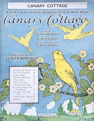 Seller image for CANARY COTTAGE (Sheet Music), 'A Gem From Oliver Morosco's Play with Music' for sale by Randall's Books