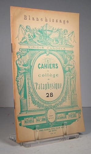 Viridis Candela. Cahiers du Collège de Pataphysique. No. 28 : Blanchissage