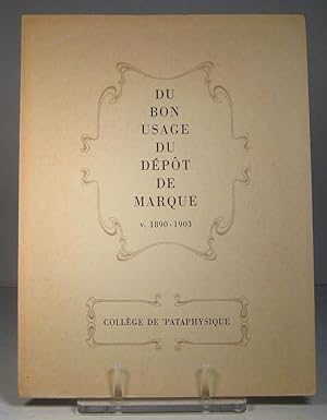 Seller image for Du bon usage du dpt de marque, v. 1890-1903 for sale by Librairie Bonheur d'occasion (LILA / ILAB)