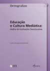 Iberografias 29: Educação e Cultura Mediática. Análise de Implicações Deseducativas