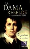 Image du vendeur pour La Dama rebelde (El caballero Oliveros) mis en vente par AG Library