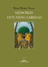 Imagen del vendedor de MEMORIAS DUN NENO LABREGO (CARTONE ED.COMMEMORATIVA 50 ANOS) a la venta por AG Library