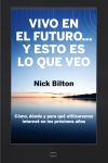 Seller image for VIVO EN EL FUTURO. Y ESTO ES LO QUE VEO +(978) for sale by AG Library
