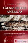 Causas de dos Américas. Modelo de conquista y colonización hispano e inglés en el Nuevo Mundo