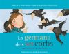 Seller image for La germana dels set corbs for sale by AG Library