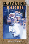 Image du vendeur pour El afn del barro mis en vente par AG Library