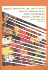Seller image for Estudio descriptivo del impacto de la venta no autorizada de flor cortada en la provincia de Mlaga for sale by AG Library