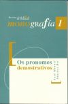 Seller image for Os pronomes demostrativos: do latn ao galego contemporneo for sale by AG Library