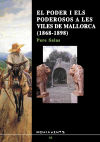 Bild des Verkufers fr El poder i els poderosos a les viles de mallorca (1868-1898) zum Verkauf von AG Library