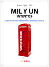 Seller image for MIL Y UN INTENTOS for sale by AG Library