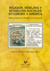 Imagen del vendedor de Religin, herejas y revueltas sociales en Europa y Amrica a la venta por AG Library