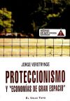 Seller image for PROTECCIONISMO Y ECONOMIAS DE GRAN ESPACIO for sale by AG Library