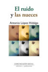 Seller image for El ruido y las nueces for sale by AG Library