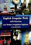 Seller image for English irregular verbs = Los verbos irregulares ingleses y sus ejercicios for sale by AG Library