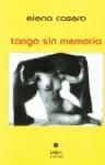 Imagen del vendedor de Tango sin memoria a la venta por AG Library