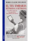 Seller image for EL TEU EMBARAS SETMANA A SETMANA for sale by AG Library