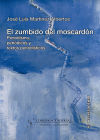 Imagen del vendedor de El zumbido del moscardn. Periodismo, peridicos y textos periodsticos [ a la venta por AG Library