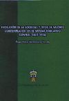 Seller image for Evolucin de la sociedad y tipos de valores comtemplados en el sistema educativo espaol, 1821-1936 for sale by AG Library