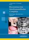 Reconstrucción Maxilomandibular Compleja. Microcirugía distracción ósea e implantes