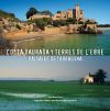 Costa Daurada y Terres de l Ebre: paisajes de Tarragona