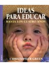 Seller image for IDEAS PARA EDUCAR HASTA LOS CUATRO AOS for sale by AG Library