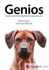 Imagen del vendedor de Genios: los perros son ms inteligentes de lo que pensamos a la venta por AG Library