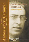 Imagen del vendedor de La histria robada: El batle Antoni Amer "Garanya" (1882-1936) a la venta por AG Library