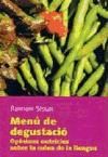 Imagen del vendedor de Men de degustaci: opinions nutrcies sobre la cuina de la llengua a la venta por AG Library