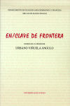 Seller image for En/Clave de frontera. Homenaje al profesor Urbano Viuela Angulo for sale by AG Library