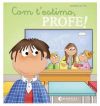 Imagen del vendedor de Com t'estimo, profe! a la venta por AG Library