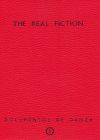 Seller image for THE REAL FICTION- DOC.DANZA 6 for sale by AG Library