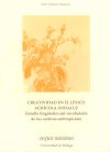Seller image for Creatividad en el lxico agrcola andaluz: Estudio lingstico del vocabulario de los cultivos subtropicales. for sale by AG Library