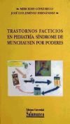 Seller image for Trastornos facticios en pediatra. Sindrome de Munchausan por poderes for sale by AG Library