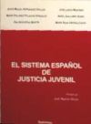 EL SISTEMA ESPAÑOL DE JUSTICIA JUVENIL