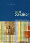 Seller image for Nueva consistencia: estrategias formales y materiales en la arquitectura de la ltima dcada del siglo XX for sale by AG Library