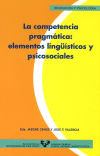 Seller image for La competencia pragmtica. Elementos lingsticos y psicosociales for sale by AG Library