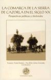 Seller image for La comarca de la Sierra de Cazorla en el siglo XX: Perspectivas polticas y electorales for sale by AG Library