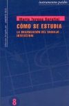 Seller image for CMO SE ESTUDIA. La organizacin del trabajo intelectual for sale by AG Library