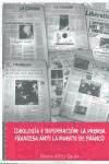 Bild des Verkufers fr Ideologa e informacin. La prensa francesa ante la muerte de Franco. zum Verkauf von AG Library
