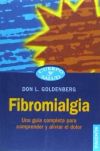 FIBROMIALGIA. Una guía completa para comprender y aliviar el dolor