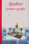 Seller image for AJEDREZ PRIMER GRADO for sale by AG Library