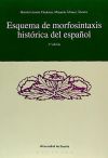 Esquemas de morfosintaxis histórica del español (3ª edic.)