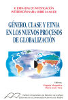Seller image for Gnero, clase y etnia en los nuevos procesos de globalizacin. (XI Jornadas de investigacin interdisciplinarias sobre la mujer) for sale by AG Library