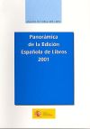 Seller image for Panormica de la edicin espaola de libros 2001 for sale by AG Library