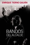 Seller image for Bandos del Alcalde for sale by AG Library